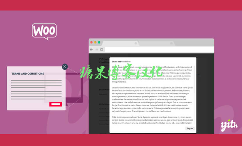 YITH WooCommerce Terms and Conditions Popup – 条款和条件弹窗(已汉化)-糖果博客