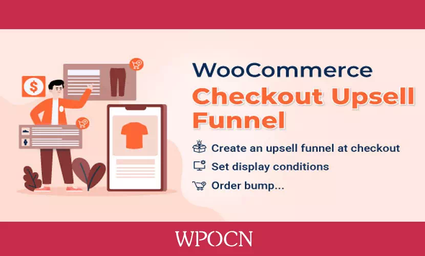 WooCommerce Checkout Upsell Funnel英文版插件– 结帐追加销售插件-糖果博客