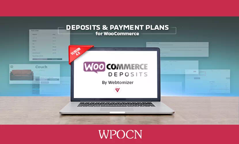 WooCommerce Deposits英文版插件 – 部分付款插件-糖果博客