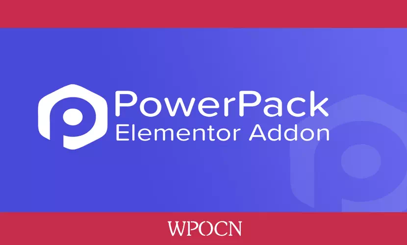 PowerPack for Elementor英文版插件 - Elementor扩展插件-糖果博客